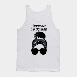 I’m Possible Tank Top